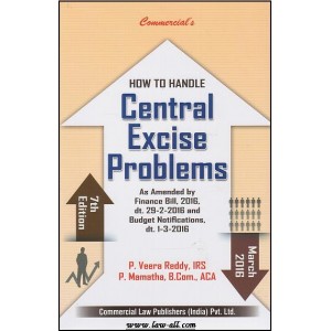 Commercial's How to Handle Central Excise Problems by P. Veera Reddy & P. Mamatha